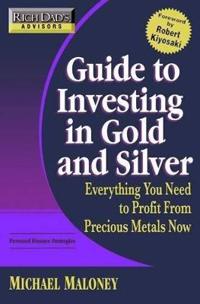Guide to Investing in Gold and Silver