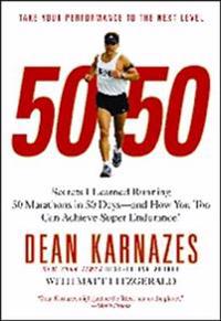 50 Secrets I Learned Running 50 Marathons in 50 Days
