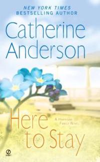 Here to Stay: A Harrigan Family Novel