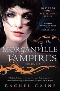 The Morganville Vampires: Midnight Valley and Feast of Fools
