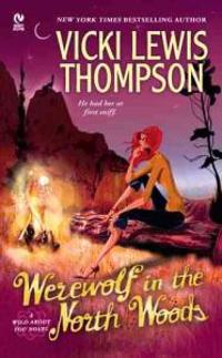 Werewolf in the North Woods: A Wild about You Novel