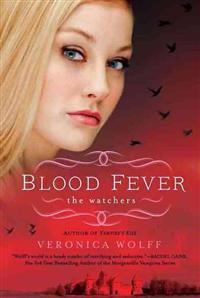 Blood Fever: The Watchers