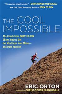 The Cool Impossible: The Coach from 