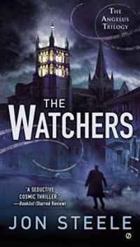 The Watchers: The Angelus Trilogy