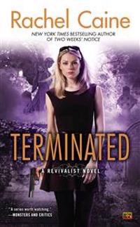 Terminated: A Revivalist Novel