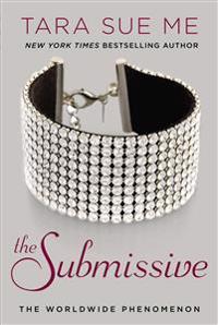 The Submissive: The Submissive Trilogy