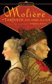 Tartuffe and Other Plays