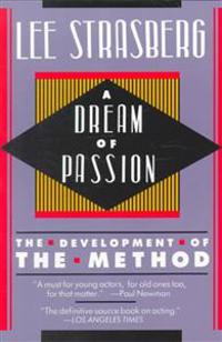A Dream of Passion: The Development of the Method