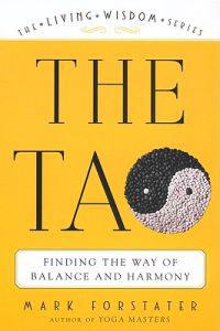 The Tao: The Living Wisdom Series