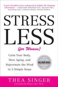 Stress Less (For Women)