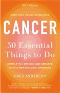 Cancer: 50 Essential Things to Do