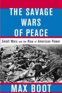The Savage Wars of Peace
