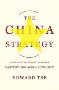 The China Strategy