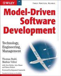 Model-Driven Software Development: Technology, Engineering, Management