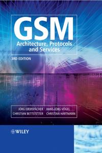 GSM - Architecture, Protocols and Services, 3rd Edition