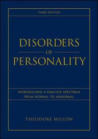 Disorders of Personality: Introducing a DSM/ICD Spectrum from Normal to Abnormal