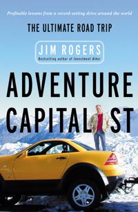 Adventure Capitalist: The Ultimate Investor's Road Trip