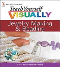 Teach Yourself Visually Jewelry Making & Beading