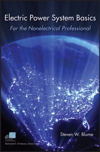 Electric Power System Basics for the Nonelectrical Professional