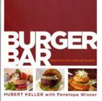 Burger Bar: Build Your Own Ultimate Burgers