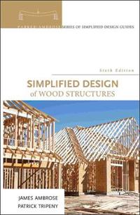 Simplified Design of Wood Structures