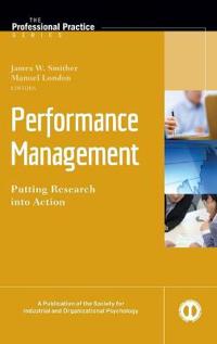 Performance Management: Putting Research Into Action