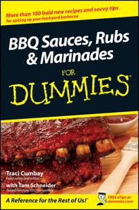 BBQ Sauces, Rubs & Marinades for Dummies