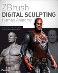 ZBrush Digital Sculpting Human Anatomy [With DVD]