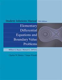 Elementary Differential Equations and Boundary Value Problems: Student Solutions Manual