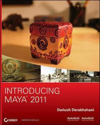 Introducing Maya 2011 [With CDROM]