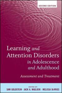 Learning and Attention Disorders in Adolescence and Adulthood: Assessment and Treatment