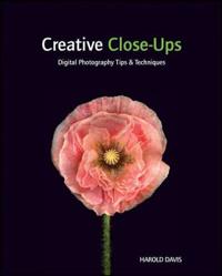 Creative Close-Ups: Digital Photography Tips & Techniques