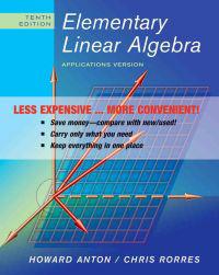 Elementary Linear Algebra: Applications Version