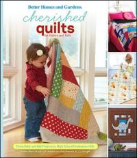 Cherished Quilts for Babies and Kids: From Baby and Kids? Projects to