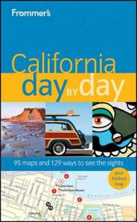 Frommer's California Day by Day [With Map]