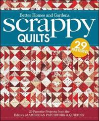 Scrappy Quilts: 29 Favorite Projects from the Editors of American Patchwork and Quilting [With Pattern(s)]