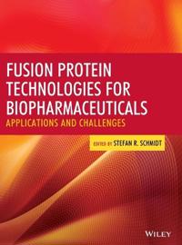 Fusion Protein Technologies for Biopharmaceuticals: Applications and Challenges