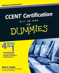 CCENT Certification All-In-One for Dummies [With CDROM]