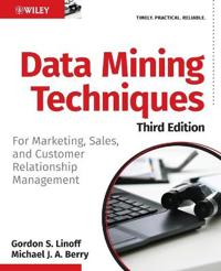 Data Mining Techniques: For Marketing, Sales, and Customer Relationship Management