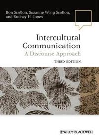 Intercultural Communication Intercultural Communication: A Discourse Approach a Discourse Approach
