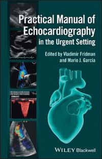 Practical Manual of Echocardiography in the Acute Setting