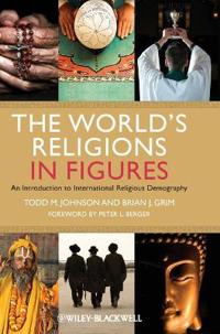 The World's Religions in Figures: An Introduction to International Religious Demography