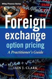 Foreign Exchange Option Pricing: A Practitioner's Guide