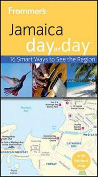Frommer's Jamaica Day by Day [With Map]