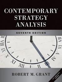 Contemporary Strategy Analysis: Text and Cases