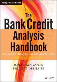 The Bank Credit Analysis Handbook: A Guide for Analysts, Bankers and Investors
