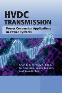 HVDC Transmission: Power Conversion Applications in Power Systems