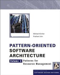 Pattern-Oriented Software Architecture, Volume 3, Patterns for Resource Man