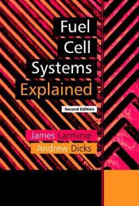Fuel Cell Systems Explained, 2nd Edition