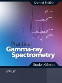 Practical Gamma-ray Spectroscopy, 2nd Edition